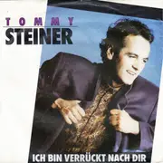 7inch Vinyl Single - Tommy Steiner - Ich Bin Verrückt Nach Dir - blue clear Vinyl