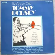 Tommy Dorsey, Frank Sinatra, Jack Leonard,.. - The One and Only Tommy Dorsey