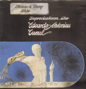 Thomas - Improvisationen Über Edoardo-Antonius Eumel