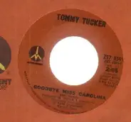 Tommy Tucker - Goodbye Miss Carolina