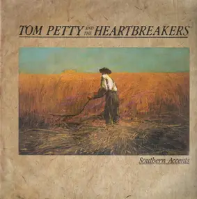 Tom Petty & the Heartbreakers - Southern Accents
