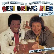 7inch Vinyl Single - Tony Marshall & Roberto Blanco - Resi Bring Bier