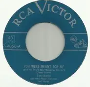 Tony Martin - You Were Meant For Me / It Was So Beautiful