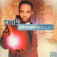 Tony Momrelle - Let Me Show You