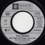 7inch Vinyl Single - Tony Christie - Moonlight And Roses