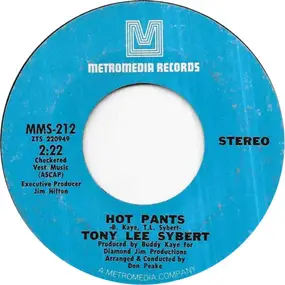 Tony Lee Sybert - Hot Pants / The Bayou Savings Bank Of New Orleans