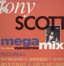 12'' - Tony Scott - Megamix / I Know You Want It - WHITE LABEL