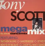 12'' - Tony Scott - Megamix / I Know You Want It - WHITE LABEL