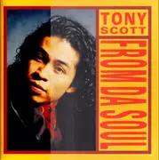 12inch Vinyl Single - Tony Scott - From Da Soul