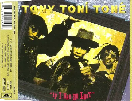 Tony! Toni! Toné! - If I Had No Loot