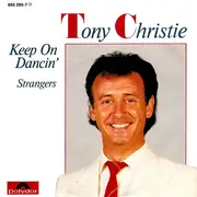 7'' - Tony Christie - Keep On Dancin'