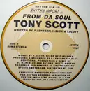 12inch Vinyl Single - Tony Scott - From Da Soul