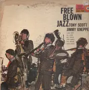 LP - Tony Scott / Jimmy Knepper - Free Blown Jazz