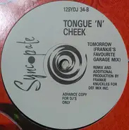 Tongue 'N' Cheek - Tomorrow