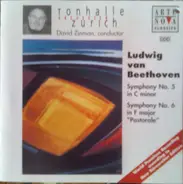 Tonhalle-Orchester Zürich , David Zinman - Ludwig van Beethoven - Symphony No. 5 In C Minor / Symphony No. 6 In F Major "Pastorale"