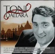 Toni Dallara - Yo Que No Vivo Sin Ti / Norma / Se Llama Maria a.o.
