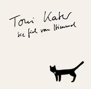 Toni Kater - Sie Fiel Vom Himmel