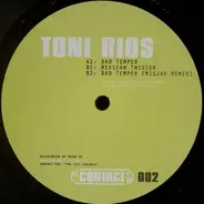 Toni Rios - Bad Temper
