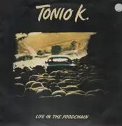 LP - Tonio K. - Life In The Foodchain