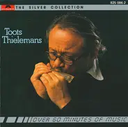 Toots Thielemans - The Silver Collection