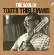 LP - Toots Thielemans - The Soul Of Toots Thielemans