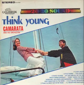 Toots Camarata And His Orchestra - Think Young