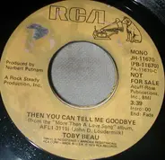 Toby Beau - Then You Can Tell Me Goodbye