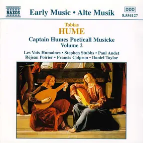 Les Voix Humaines - Captain Humes Poeticall Musicke Volume 2