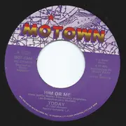 7inch Vinyl Single - Today - Him Or Me