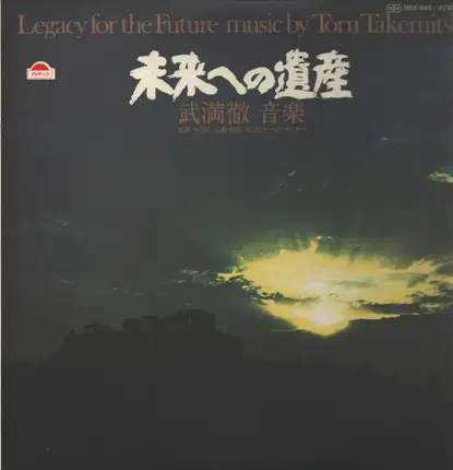 Toru Takemitsu - Legacy For The Future