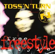 Toss 'n' Turn - Freestyle