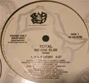 12'' - Total - No One Else (Remix) - Promo, Without Rec 9053