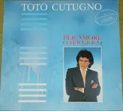 LP - Toto Cutugno - Per Amore O Per Gioco