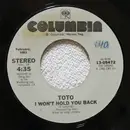 7inch Vinyl Single - Toto - I Won't Hold You Back / Waiting For Your Love