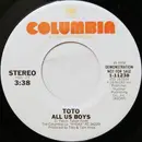 7inch Vinyl Single - Toto - All Us Boys