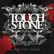 CD - Touchstone - The City Sleeps - Digipak