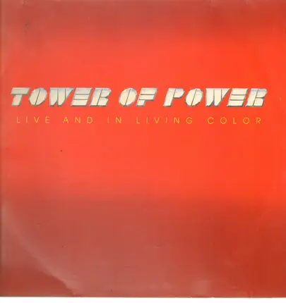 Tower Of Power - Live And In Living Color