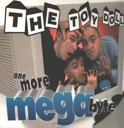 Toy Dolls - One More Megabyte