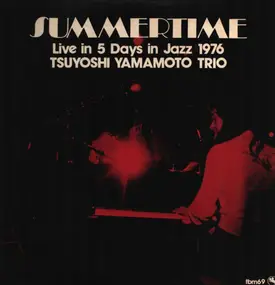 Tsuyoshi Yamamoto Trio - Summertime