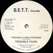 Trouble Funk - Trouble Funk Express