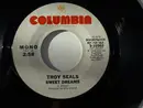 7inch Vinyl Single - Troy Seals - Sweet Dreams