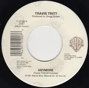 Travis Tritt - Anymore / It's All About To Change