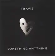 7inch Vinyl Single - Travis - Something Anything