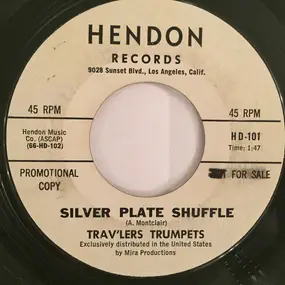 Trav'lers Trumpets - Silver Plate Shuffle / Mexico Holiday