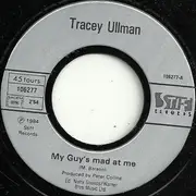 7inch Vinyl Single - Tracey Ullman - My Guy's... ...Mad At Me