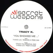 Tracy K. - You Showed Me