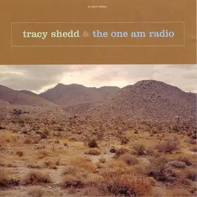 Tracy Shedd - Tracy Shedd & The One Am Radio