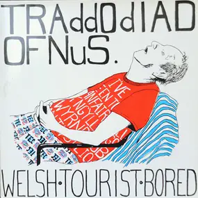 Traddodiad Ofnus - Welsh Tourist Bored