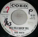 7inch Vinyl Single - Trade Martin - Hula Hula Dancin' Doll