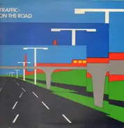 Traffic - On the Road